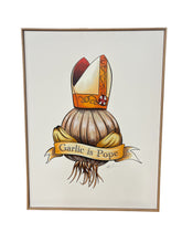 Load image into Gallery viewer, Garlic is Pope on Canvas 18x24
